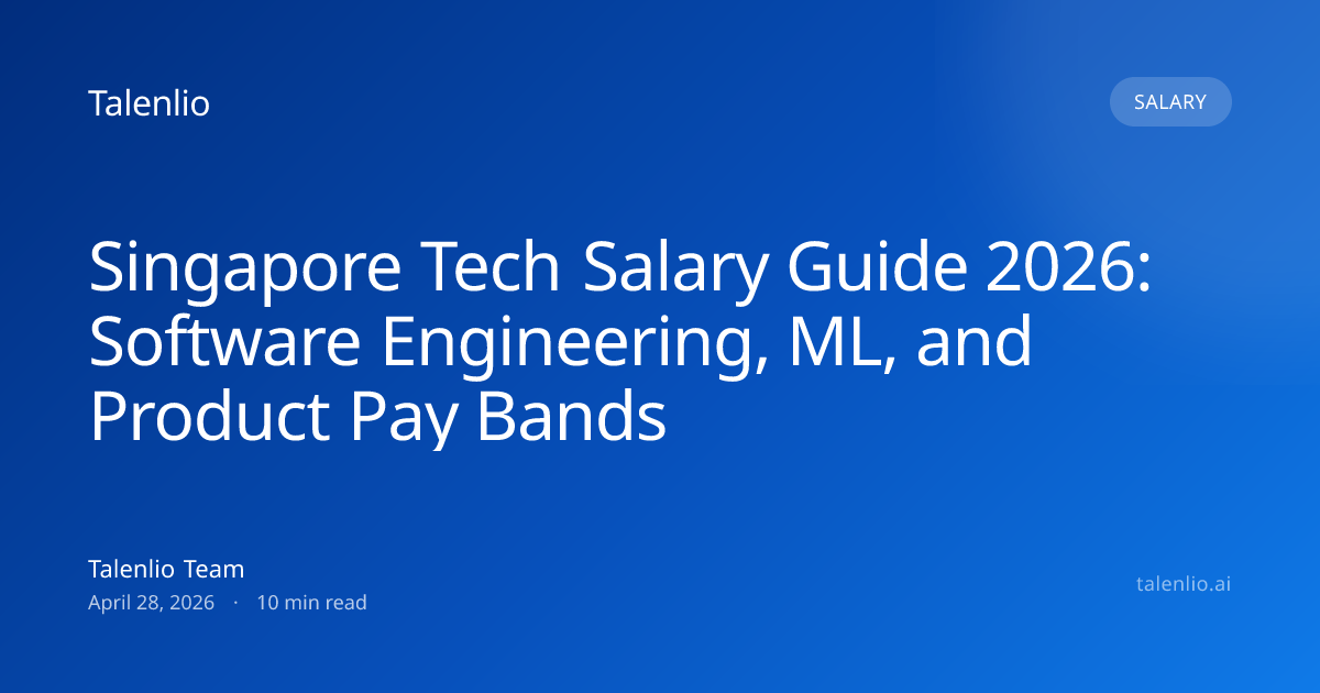 Singapore Tech Salary Guide 2026: Software Engineering, ML, and Product ...